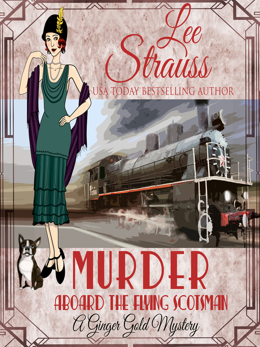 Title details for Murder Aboard the Flying Scotsman by Lee Strauss - Available
